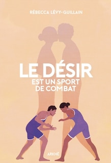 Couverture_Le désir est un sport de combat