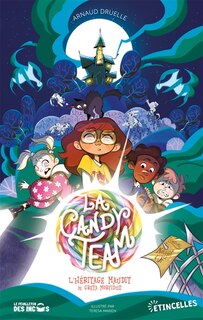 Couverture_La Candy Team : l'héritage maudit de Greta Morfidus