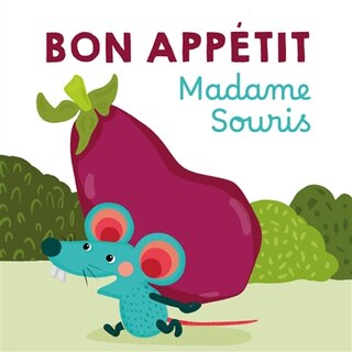 Couverture_Bon app&eacute;tit madame Souris