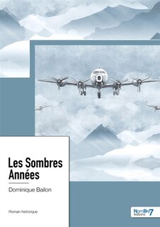 Front cover_Les Sombres Ann&eacute;es