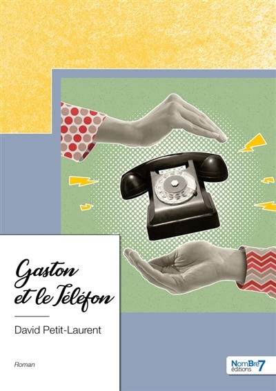 Front cover_Gaston et le T&eacute;l&eacute;fon