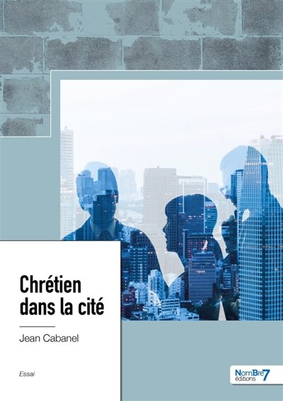 Front cover_Chr&eacute;tien dans la cit&eacute;