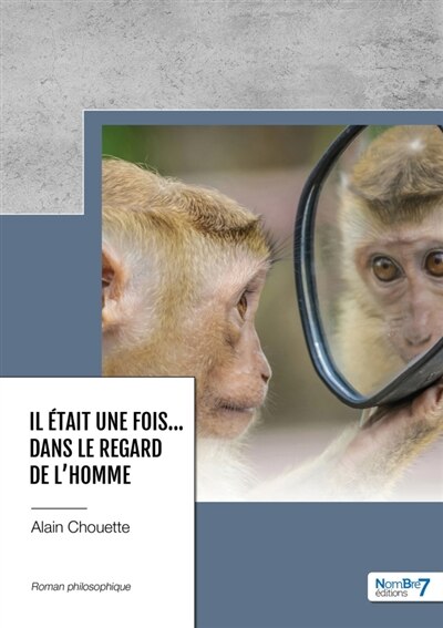 Front cover_Il &eacute;tait une fois... Dans le regard de l'homme