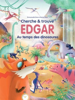 Front cover_Cherche & trouve Edgar au temps des dinosaures