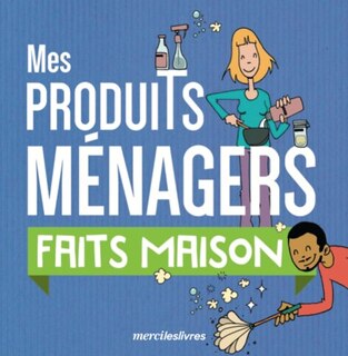 Front cover_Mes produits ménagers faits maison