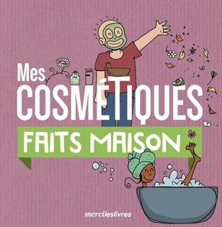 Couverture_Mes cosmétiques faits maison