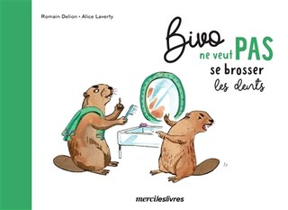 Front cover_Bivo ne veut pas se brosser les dents