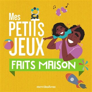 Front cover_Mes petits jeux faits maison