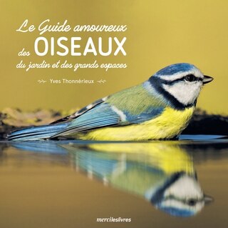 Couverture_Le guide amoureux des oiseaux du jardin et des grands espaces