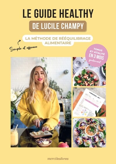 Couverture_Le guide healthy de Lucile Champy