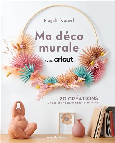 Couverture_Ma déco murale avec Cricut