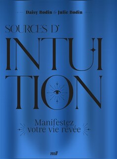 Couverture_Sources d'intuition : manifestez votre vie rêvée