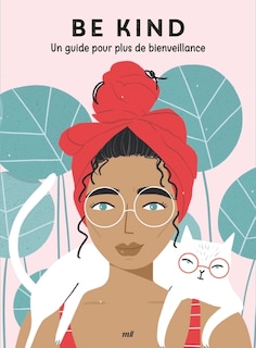 Front cover_Be kind : un guide pour plus de bienveillance