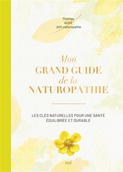 Front cover_Mon grand guide de la naturopathie