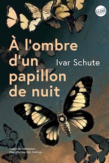 Front cover_A l'ombre d'un papillon de nuit : un archéologue sur les traces de la Shoah