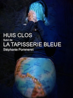 Front cover_Huis clos ; La tapisserie bleue