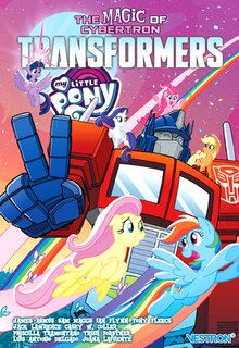 Front cover_Transformers-My little pony : the magic of Cybertron