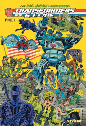 Transformers vs. G.I. Joe, t. 01