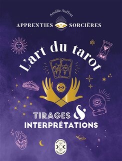 Front cover_L'art du tarot : tirages et interprétations