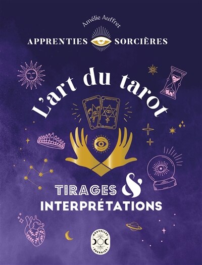 Front cover_L'art du tarot : tirages et interprétations