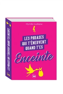 Front cover_Les phrases qui t'énervent quand t'es enceinte