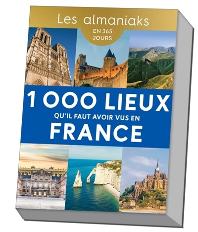 Front cover_1.000 lieux qu'il faut avoir vus en France : en 365 jours