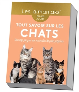 Couverture_Tout savoir sur les chats : en 365 jours : une info par jour sur vos boules de poils préférées