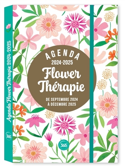 Couverture_Flower thérapie : agenda 2024-2025 : de septembre 2024 à décembre 2025