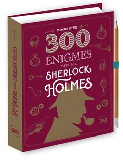Couverture_300 énigmes : spécial Sherlock Holmes