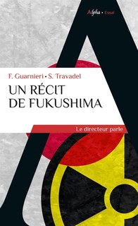 Couverture_Un r&eacute;cit de Fukushima