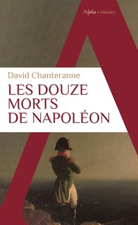 Front cover_Les douze morts de Napoléon