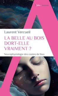 Front cover_La belle au bois dort-elle vraiment ?