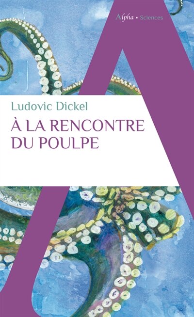 Couverture_A la rencontre du poulpe