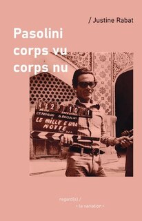 Front cover_Pasolini corps vu, corps nu