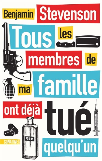 Front cover_Tous les membres de ma famille ont déjà tué quelqu'un