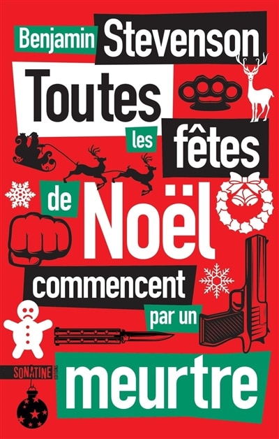 Front cover_Toutes les fêtes de Noël commencent par un  meurtre