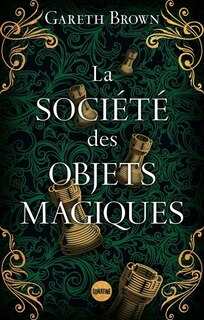 Front cover_La soci&eacute;t&eacute; des objets magiques