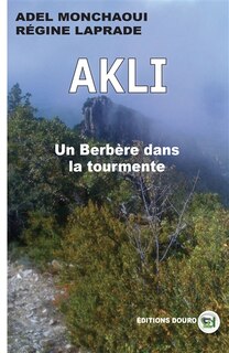 Couverture_Akli, un Berb&egrave;re dans la tourmente