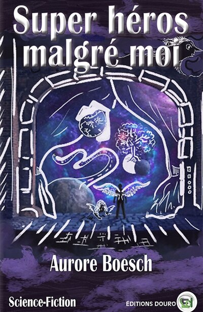 Couverture_Super h&eacute;ros malgr&eacute; moi