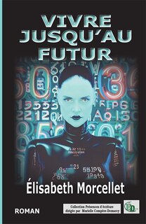 Front cover_Vivre jusqu'au futur