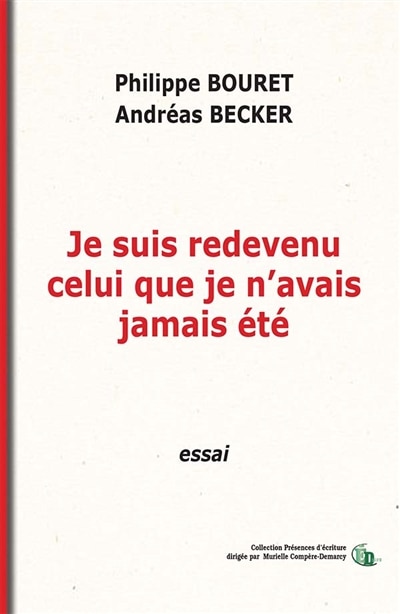 Couverture_Je suis redevenu celui que je n'avais jamais &eacute;t&eacute;