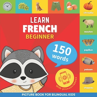 Front cover_Learn french - 150 words with pronunciations - Beginner