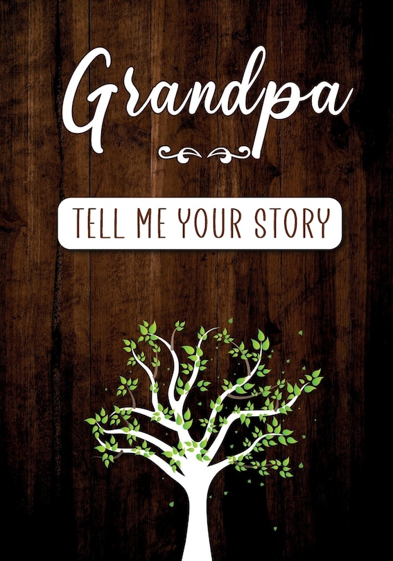 Front cover_Grandpa Tell me your Story