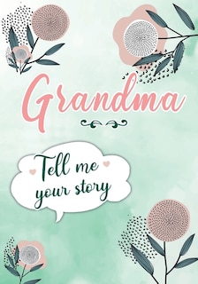Couverture_Grandma Tell me your Story