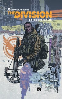 The Division: extremis malis