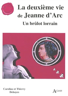 Front cover_La deuxième vie de Jeanne d'Arc