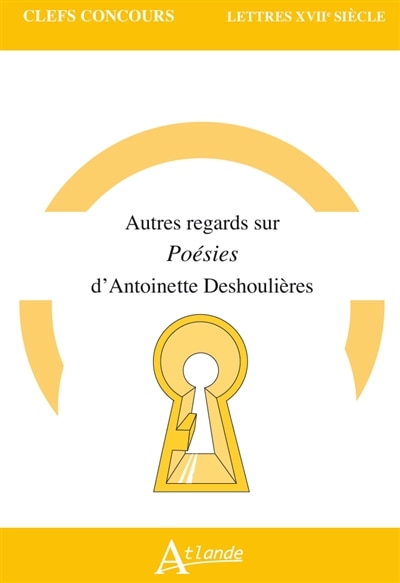 Front cover_Autres regards sur Poésies d'Antoinette Deshoulières