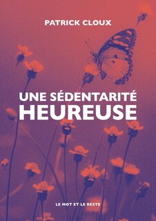 Front cover_Une sédentarité heureuse