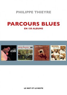 Front cover_Parcours blues : en 150 albums