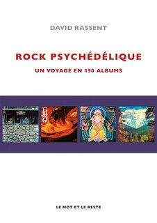 Front cover_Rock psychédélique : un voyage en 150 albums